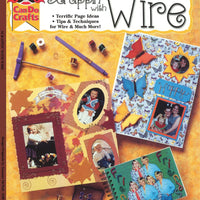 Scrappin' with Wire book. A Design Originals publication. Craftworkz code: CBDO5140