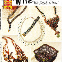 Wire Crochet, Knit, Tassels Book